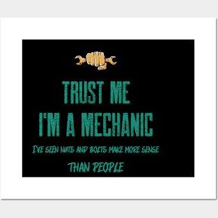 Trust me I'm a mechanic Posters and Art